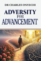 Adversity for Advancement B0H91BS3VP Book Cover