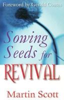 Sowing Seeds for Revival 1852403012 Book Cover