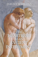 The Heartbeat As an Ancient Instrument 1948017954 Book Cover