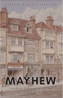 London Labour and the London Poor 0486219348 Book Cover