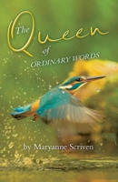 The Queen of Ordinary Words 1982288221 Book Cover