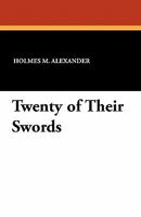 Twenty of Their Swords 1434406695 Book Cover