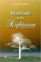 Beatitude of the Righteous 1430308591 Book Cover