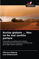 Avviso globale ... Non ne ho mai sentito parlare 6203627003 Book Cover