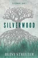 Silverwood 1611531195 Book Cover