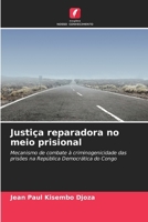 Justiça reparadora no meio prisional (Portuguese Edition) 6209823858 Book Cover