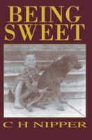 Being Sweet 0595364446 Book Cover