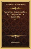 Recherches Exprimentales Et Cliniques Sur La Sensibilit 1019048441 Book Cover