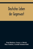 Deutsches Leben der Gegenwart 9356377707 Book Cover