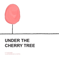 Under the Cherry Tree 1086588207 Book Cover