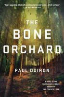 The Bone Orchard 1250067421 Book Cover