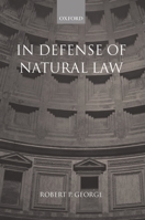 In Defense of Natural Law 0199242992 Book Cover