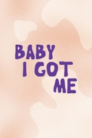 Baby I Got Me: Notebook Journal Composition Blank Lined Diary Notepad 120 Pages Paperback Nude Texture Vitiligo 1707046433 Book Cover