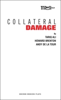 Collateral Damage (Oberon Modern Plays) 1840021268 Book Cover