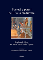 Società e poteri nell'Italia medievale. Studi per gli allievi per Jean-Claude Maire Viguer 8867282859 Book Cover