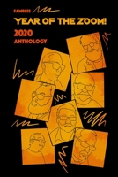 Year Of The Zoom!: Fambles 2020 Anthology B08GFQJWYP Book Cover