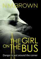 The Girl on the Bus 1912175169 Book Cover