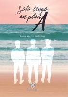 Solo tengo plan A 8412279077 Book Cover