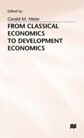 From Classical Economics to Development Economics 0333604148 Book Cover