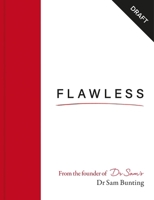 Flawless: The ultimate guide to perfect skin, whatever your skin tone or type 0600640027 Book Cover