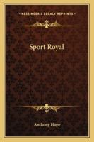 Sport Royal and Other Stories 1979390371 Book Cover