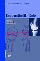 Endoprothetik Knie 379851268X Book Cover