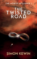 The Twisted Road 1917507011 Book Cover