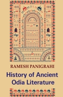 History of Ancient Odia Literature 1645605809 Book Cover