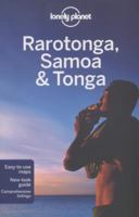 Lonely Planet Rarotonga, Samoa & Tonga 1742200338 Book Cover