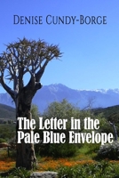The letter in the Pale Blue Envelope B0BQY4MTQV Book Cover