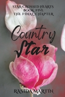 Country Star: A Contemporary Western Found Family Romance (Starcrossed Hearts) B0DV5NW65X Book Cover