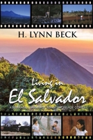 Living In El Salvador 1962130223 Book Cover
