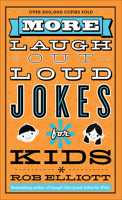 More Laugh-Out-Loud Jokes for Kids 0800788214 Book Cover