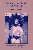 The Bible, the Church, and Authority: The Canon of the Christian Bible in History and Theology (Michael Glazier Books) 081465536X Book Cover