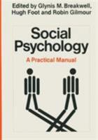 Social Psychology: A Practical Manual 0333340108 Book Cover