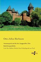 Annemargreth Und Die Drei Junggesellen. Eine Raubrittergeschichte 1173078606 Book Cover