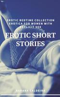 Erotic Short Stories: Erotic Bedtime Collection: Erotica for Women with Explicit Sex 1096859440 Book Cover