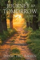 Journey to Tomorrow 1734512911 Book Cover