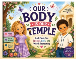 Our Bodies Are Our Temple B0HB6G8BW8 Book Cover