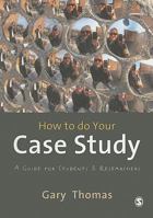 How to Do Your Case Study 1446282643 Book Cover