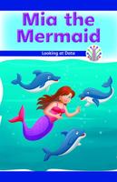 MIA the Mermaid: Looking at Data 1538351226 Book Cover