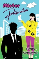 Mister Preservativo B0F5H22M2W Book Cover