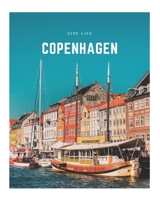 Copenhagen: A Decorative Book ¦ Perfect for Stacking on Coffee Tables & Bookshelves ¦ Customized Interior Design & Home Decor (City Life Book Series) B085DT648V Book Cover