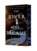 The River She Became 1250878691 Book Cover