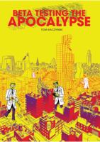 Beta Testing the Apocalypse 1606995413 Book Cover