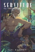 Servitude: Part V - Train B0C7T7V4BH Book Cover