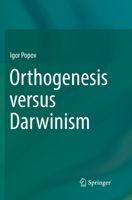 Orthogenesis versus Darwinism 3030069834 Book Cover