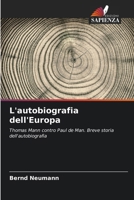 L'autobiografia dell'Europa (Italian Edition) 6209823785 Book Cover