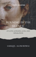 Burning in the Silence 9369545476 Book Cover