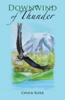 Downwind of Thunder 1490776605 Book Cover